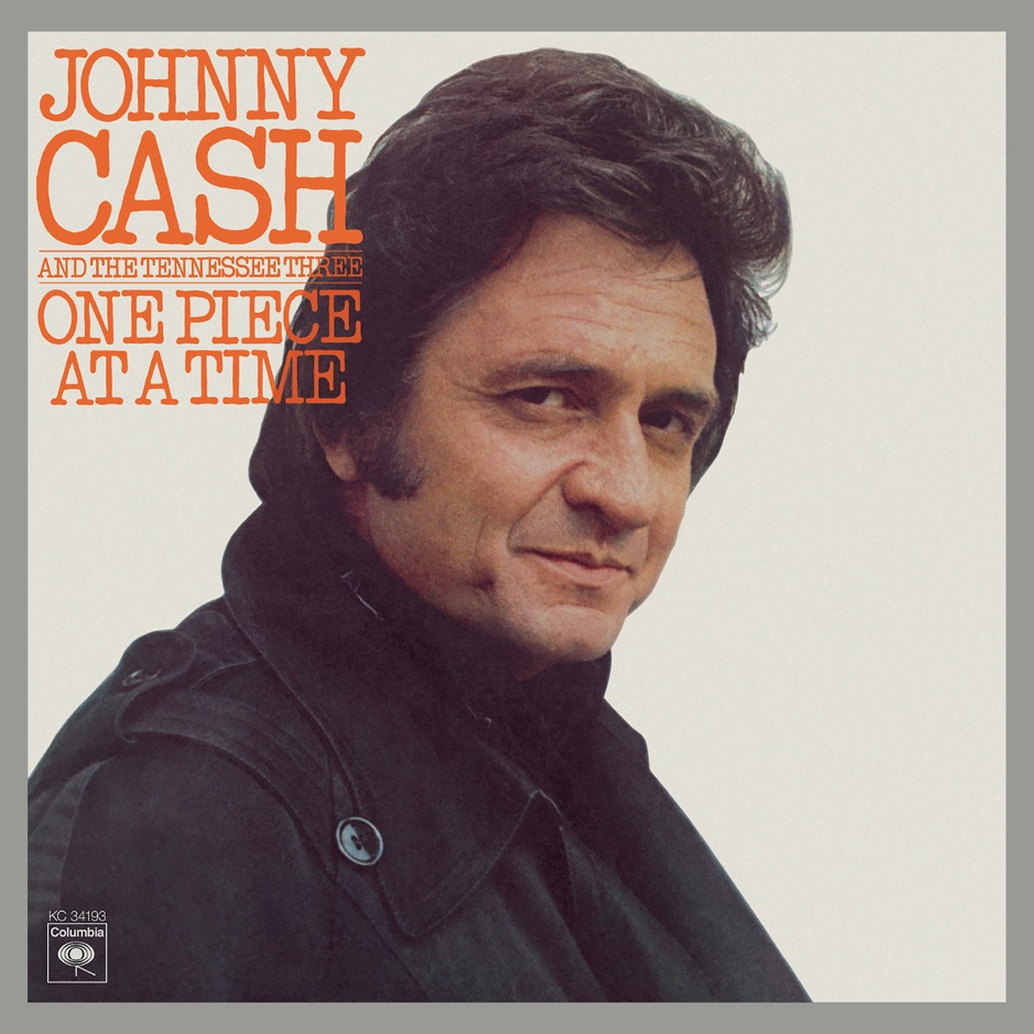 Johnny Cash - One Piece At A Time